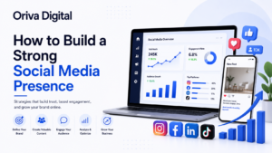 How to Build a Strong Social Media Presence