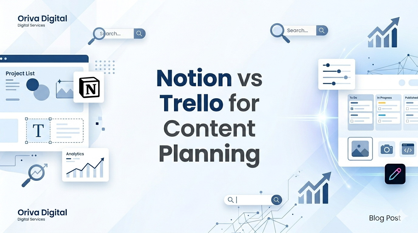 Notion and Trello Compared for Content Planning and Workflow Organization